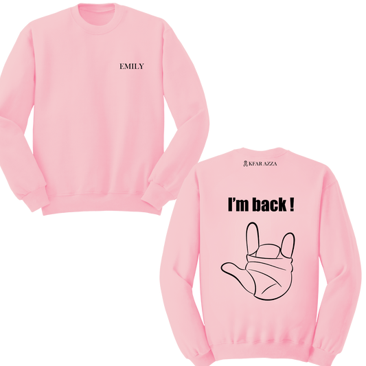 Emily | She's Back! Crewneck